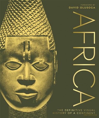 Africa: The Definitive Visual History of a Continent (DK Classic History) - Dk [KSIĄŻKA]