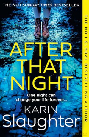 After That Night: The gripping new 2024 crime suspense thriller from the No.1 Sunday Times bestselling author: Book 11 (The Will Trent Series) - Karin Slaughter [KSIĄŻKA]