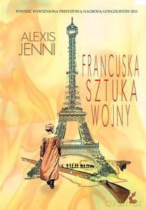 Francuska sztuka wojny - Jenni Alexis [KSIĄŻKA]