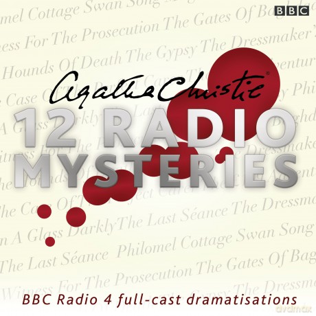 Agatha Christie: Twelve Radio Mysteries: Twelve BBC Radio 4 dramatisations - Agatha Christie [KSIĄŻKA]