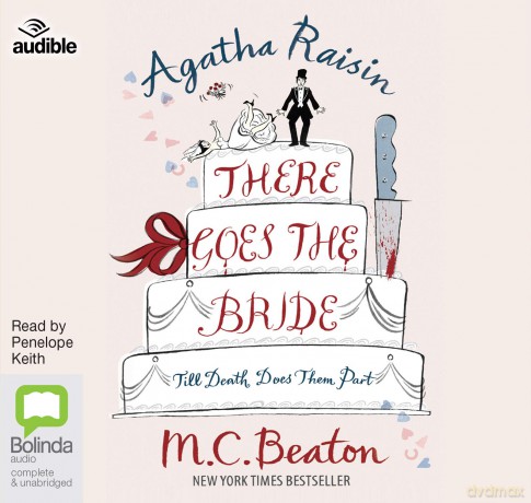 Agatha Raisin: There Goes the Bride: 20 - M.C. Beaton [KSIĄŻKA]