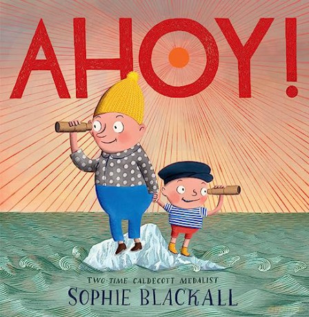 Ahoy! - Sophie Blackall [KSIĄŻKA]