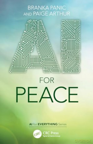 AI for Peace (AI for Everything) - Branka Panic [KSIĄŻKA]