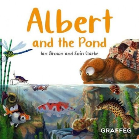 Albert and the Pond: 5 (Albert the Tortoise) - Ian Brown [KSIĄŻKA]