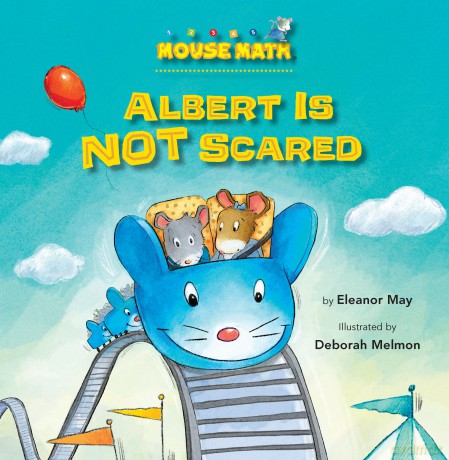 Albert Is Not Scared: Direction Words (Mouse Math) - Eleanor May [KSIĄŻKA]