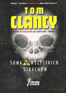 Suma wszystkich strachów (Wyd. 2013) - Clancy Tom [KSIĄŻKA]