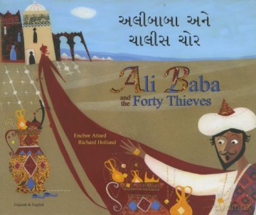 Ali Baba and the Forty Thieves in Gujarati and English - Enebor Attard [KSIĄŻKA]