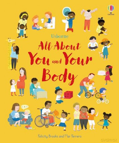 All About You and Your Body - Felicity Brooks [KSIĄŻKA]
