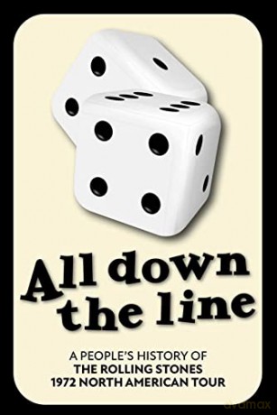 All Down The Line - A People's History of the Rolling Stones 1972 North American Tour - Richard Houghton [KSIĄŻKA]