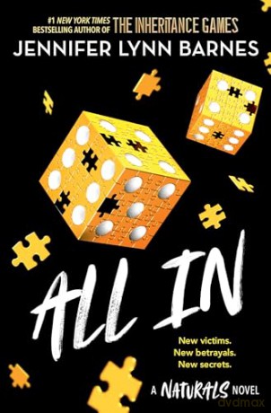 All In: Book 3 in this unputdownable mystery series from the author of The Inheritance Games (The Naturals) - Jennifer Lynn Barnes [KSIĄŻKA]