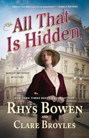 All That Is Hidden: A Molly Murphy Mystery: 19 (Molly Murphy Mysteries) - Rhys Bowen [KSIĄŻKA]