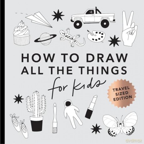 All the Things: How to Draw Books for Kids with Cars, Unicorns, Dragons, Cupcakes, and More (Mini) (How To Draw For Kids Series) - Alli Koch [KSIĄŻKA]