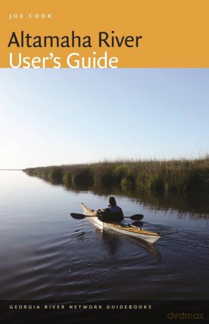Altamaha River User's Guide (Georgia River Network Guidebooks Series) [KSIĄŻKA]