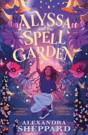Alyssa and the Spell Garden - Alexandra Sheppard [KSIĄŻKA]