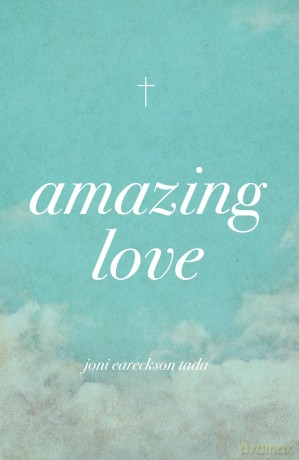 Amazing Love (Pack of 25) - Joni Eareckson Tada [KSIĄŻKA]