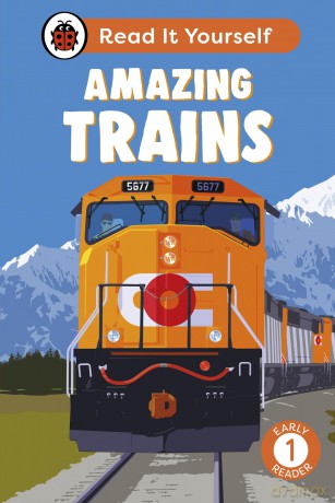 Amazing Trains: Read It Yourself - Level 1 Early Reader - Ladybird [KSIĄŻKA]