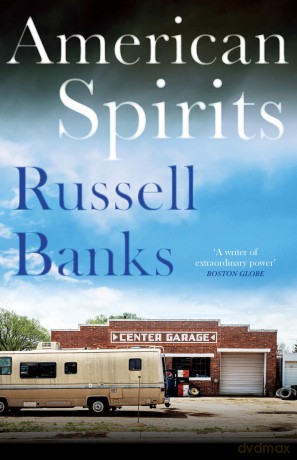 American Spirits - Russell Banks [KSIĄŻKA]