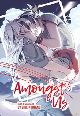 Amongst Us - Book 1: Soulmates - Shilin Huang [KOMIKS]