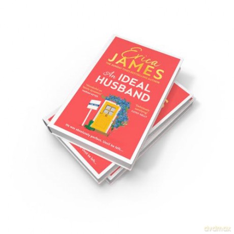 An Ideal Husband: From the Sunday Times bestselling author of Mothers and Daughters comes an uplifting new family drama for 2024 - Erica James [KSIĄŻKA]