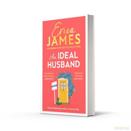 An Ideal Husband: From the Sunday Times bestselling author of Mothers and Daughters comes an uplifting new family drama for 2024 - Erica James [KSIĄŻKA]