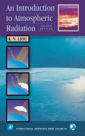 An Introduction to Atmospheric Radiation (Volume 84) (International Geophysics, Volume 84) - Liou [KSIĄŻKA]