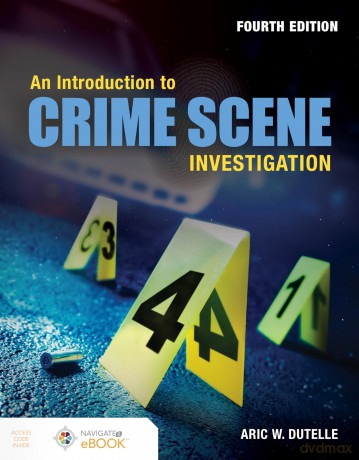 An Introduction to Crime Scene Investigation - Dutelle [KSIĄŻKA]