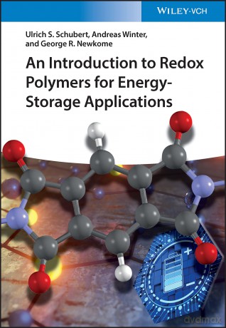 An Introduction to Redox Polymers for Energy-Storage Applications - Ulrich S. Schubert [KSIĄŻKA]