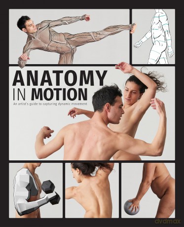 Anatomy in Motion: An artist's guide to capturing dynamic movement [KSIĄŻKA]