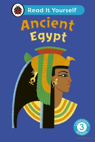 Ancient Egypt: Read It Yourself - Level 3 Confident Reader - Ladybird [KSIĄŻKA]