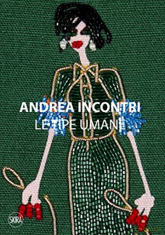 Andrea Incontri (Bilingual edition): Human Types - Andrea Incontri [KSIĄŻKA]