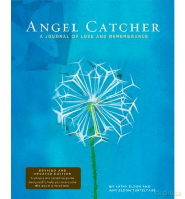 Angel Catcher: A Grieving Journal A Journal of Loss and Remembrance by Eldon Turteltaub, Amy (Author) ON Feb-27-2008, Diary - Amy Eldon Turteltaub [KSIĄŻKA]