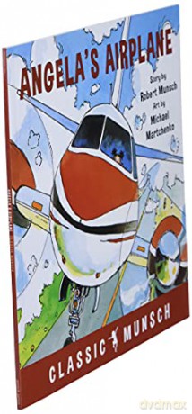 Angela's Airplane (Classic Munsch) - Robert Munsch [KSIĄŻKA]