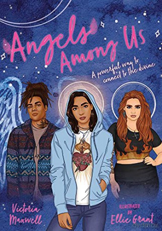 Angels Among Us: A powerful way to connect to the divine - Victoria Maxwell [KSIĄŻKA]