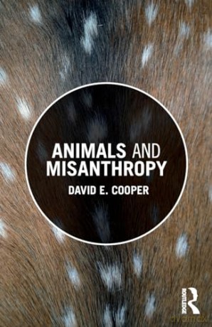 Animals and Misanthropy - David Cooper [KSIĄŻKA]
