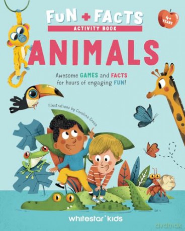 Animals: Awesome GAMES and FACTS for hours of engaging FUN! (Fun + Facts Activity Book) - Illustrated by Carolina Grosa [KSIĄŻKA]
