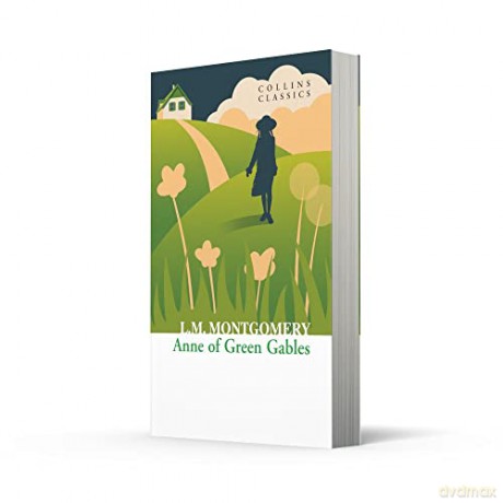 Anne of Green Gables (Collins Classics) - Lucy Maud Montgomery [KSIĄŻKA]
