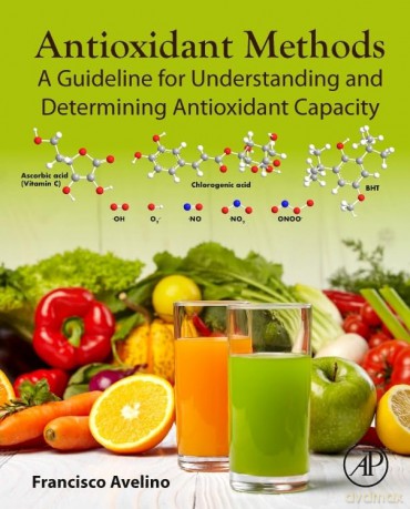 Antioxidant Methods: A Guideline for Understanding and Determining Antioxidant Capacity - Roald Dahl [KSIĄŻKA]