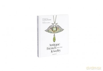 Antique French Jewelry: 1800-1950 - Geoffray Riondet [KSIĄŻKA]