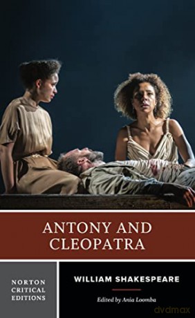 Antony and Cleopatra - Norton Critical Edition: 0 (Norton Critical Editions) - Laura Joffe Numeroff [KSIĄŻKA]