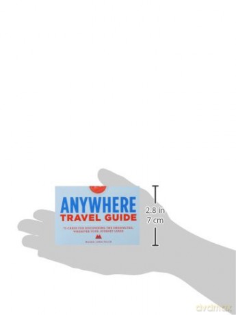 Anywhere: a Travel Guide: 75 Cards for Discovering the Unexpected, Wherever Your Journey Leads - Magda Lipka Falck [KSIĄŻKA]