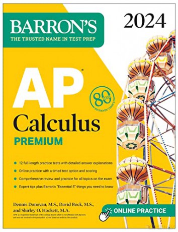 AP Calculus Premium, 2024: 12 Practice Tests + Comprehensive Review + Online Practice (Barron's AP Prep) - David Bock M.S. [KSIĄŻKA]