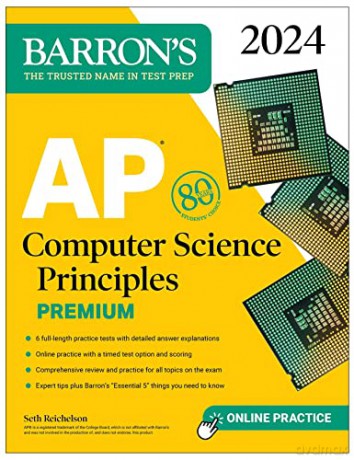AP Computer Science Principles Premium, 2024: 6 Practice Tests + Comprehensive Review + Online Practice (Barron's AP Prep) - Seth Reichelson [KSIĄŻKA]
