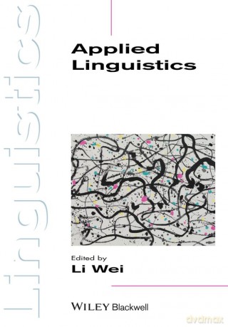 Applied Linguistics (Introducing Linguistics) - Li Wei [KSIĄŻKA]