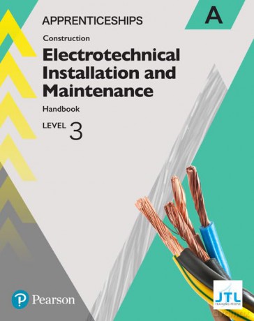 Apprenticeship Level 3 Electrotechnical (Installation and Maintainence) Learner Handbook A + Activebook (Apprenticeship Level 3 Electrical Installations) - JTL Training [KSIĄŻKA]