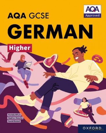 AQA Approved GCSE German Higher Student Book (AQA GCSE German Higher) - Mariela Affum [KSIĄŻKA]