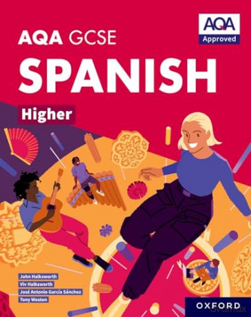 AQA Approved GCSE Spanish Higher Student Book (AQA GCSE Spanish Higher) - Tony Weston [KSIĄŻKA]