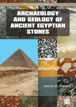 Archaeology and Geology of Ancient Egyptian Stones: 2 (Archaeopress Egyptology) - James A. Harrell [KSIĄŻKA]