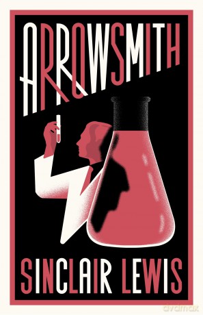 Arrowsmith: Annotated Edition (Alma Classics): New Annotated Edition - Sinclair Lewis [KSIĄŻKA]