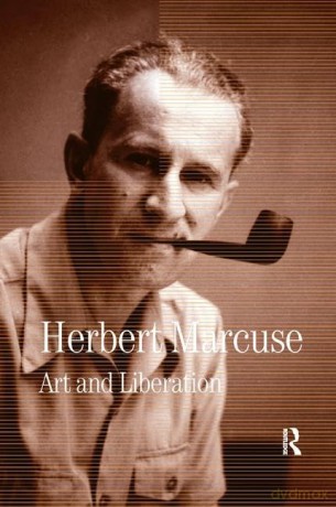 Art and Liberation: Collected Papers of Herbert Marcuse, Volume 4 (Herbert Marcuse: Collected Papers) - Herbert Marcuse [KSIĄŻKA]