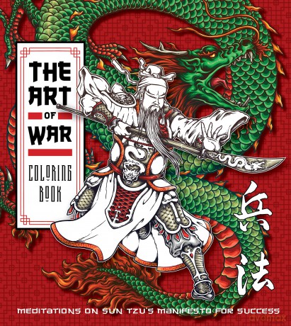 Art of War Coloring Book: Meditations on Sun Tzu's Manifesto for Success (Chartwell Coloring Books) - Editors of Chartwell Books [KSIĄŻKA]